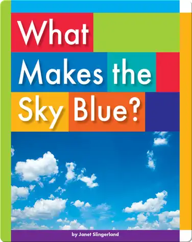 What Makes the Sky Blue? book