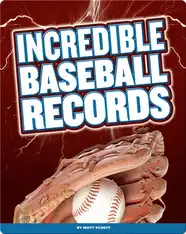 Incredible Baseball Records