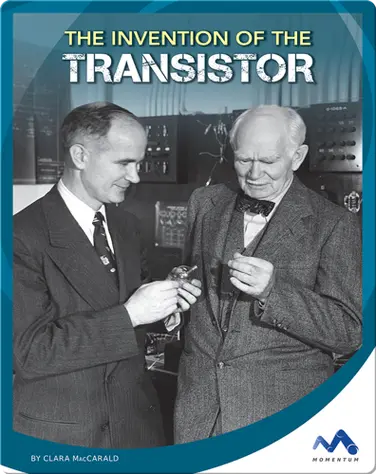The Invention of the Transistor book