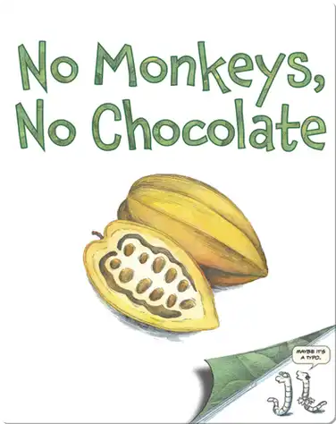 No Monkeys, No Chocolate book