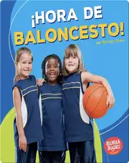 ¡Hora de baloncesto! (Basketball Time!)
