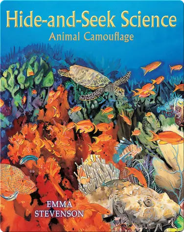 Hide-And-Seek Science: Animal Camouflage book
