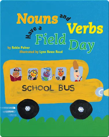 Nouns and Verbs Have a Field Day book