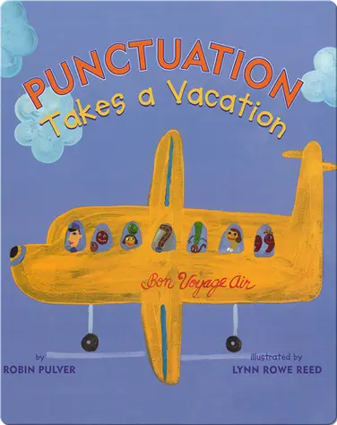 Punctuation Takes a Vacation book