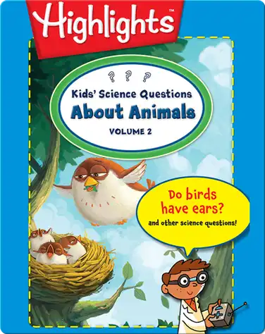 Kids' Science Questions About Animals Volume 2 book