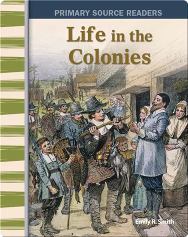 Life in the Colonies book