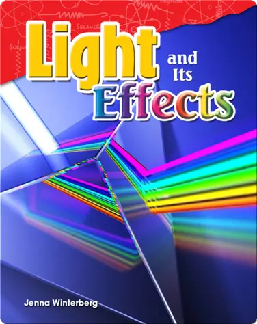 Light and Its Effects book