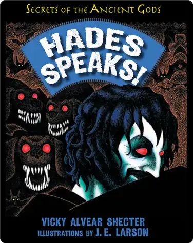 Hades Speaks!: A Guide to the Underworld by the Greek God of the Dead book