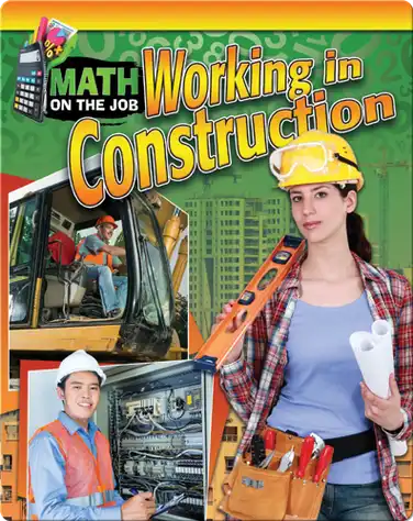 Math on the Job: Working in Construction book