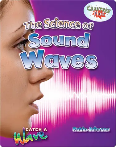 The Science of Sound Waves book