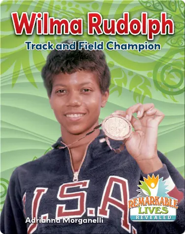 Wilma Rudolph: Track and Field Champion book