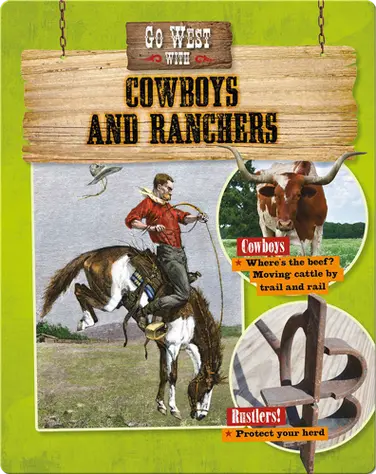 Go West with Cowboys and Ranchers book