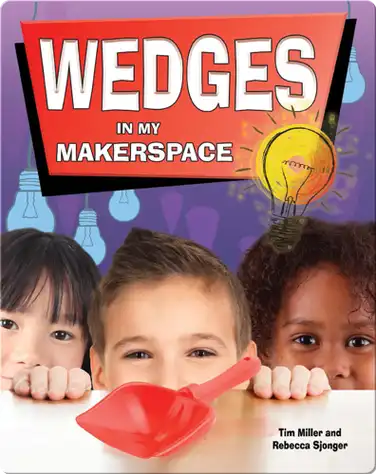 Wedges in My Makerspace book