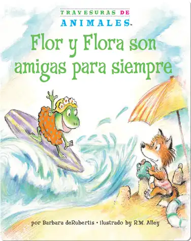 Flor y Flora son amigas para siempre book