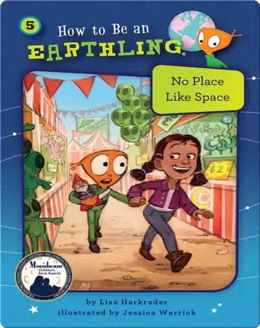 How to Be an Earthling: No Place Like Space book