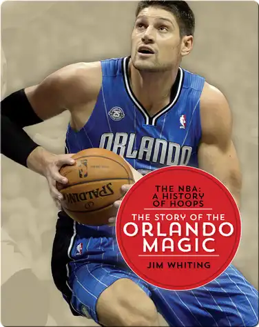 The Story of the Orlando Magic book