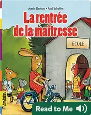 La rentrée de la maîtresse