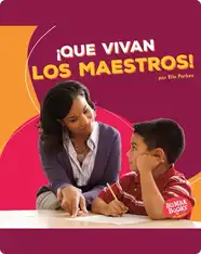¡Que vivan los maestros! (Hooray for Teachers!)