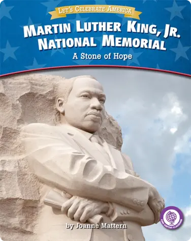 Martin Luther King, Jr. National Memorial: A Stone of Hope book