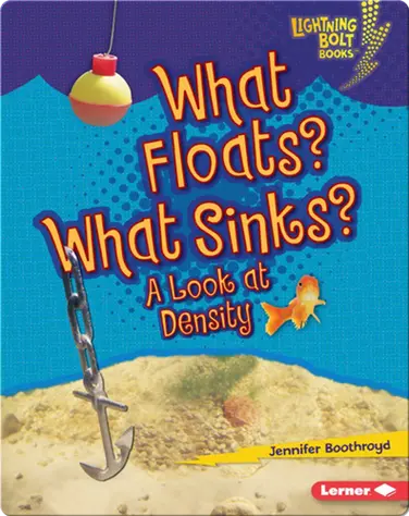 What Floats? What Sinks?: A Look at Density book