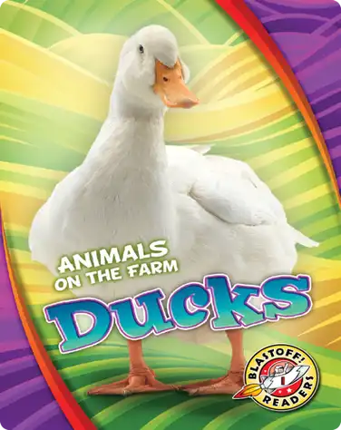 Animals on the Farm: Ducks book