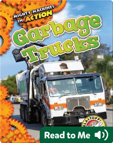 Mighty Machines in Action: Garbage Trucks book