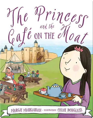 The Princess and the Café on the Moat book