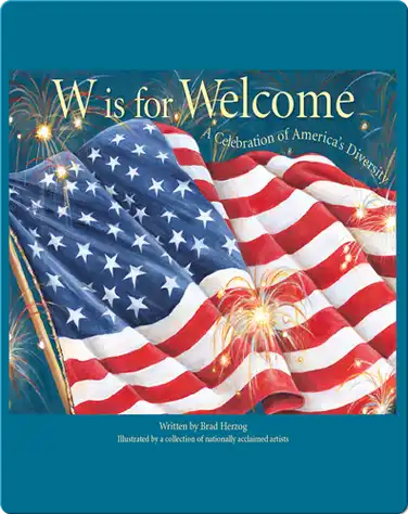 W is for Welcome: A Celebration of America's Diversity book