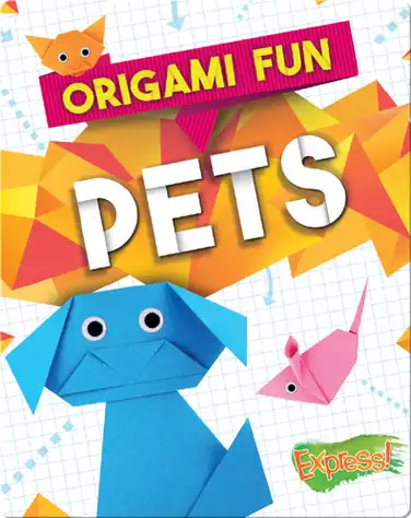 Origami Fun: Pets book