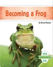 Becoming a Frog