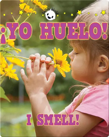 ¡yo huelo! I Smell! book