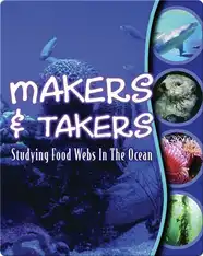 Makers and Takers: Studying Food Webs In The Ocean