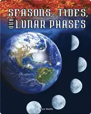 Seasons, Tides, and Lunar Phases
