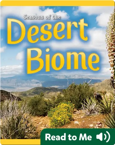 Seasons Of The Desert Biome book