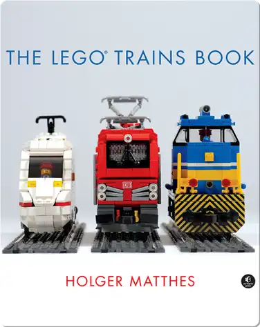 The LEGO Trains Book book