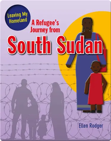 A Refugee's Journey From South Sudan book