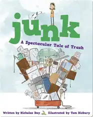 Junk: A Spectacular Tale of Trash