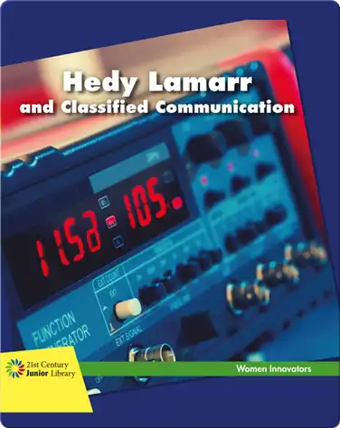 Hedy Lamarr and Classified Communication book