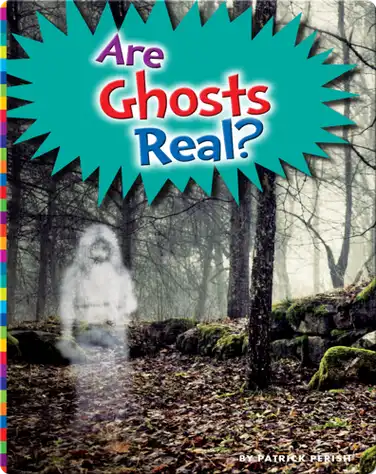 Are Ghosts Real? book
