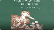 Make Way For Ducklings