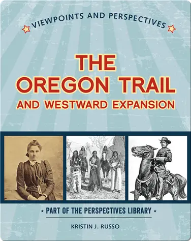 Viewpoints on the Oregon Trail and Westward Expansion book