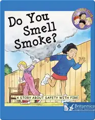 Do You Smell Smoke?