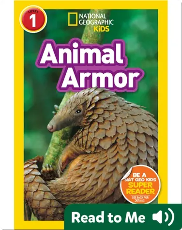 National Geographic Readers: Animal Armor (L1) book
