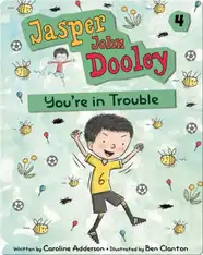 Jasper John Dooley: You're in Trouble