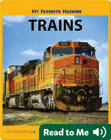 My Favorite Machine: Trains book
