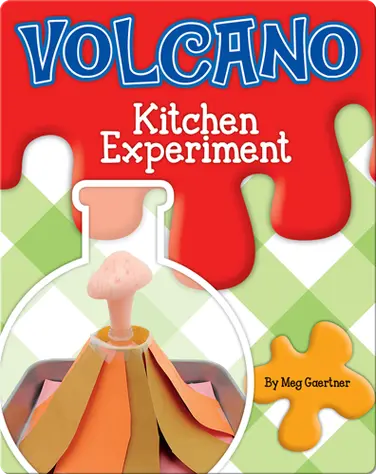 Volcano Kitchen Experiment book