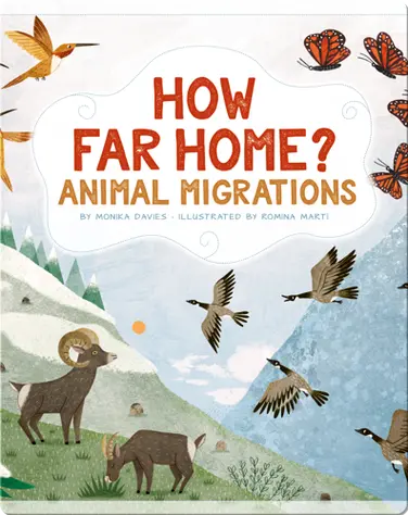How Far Home?: Animal Migrations book