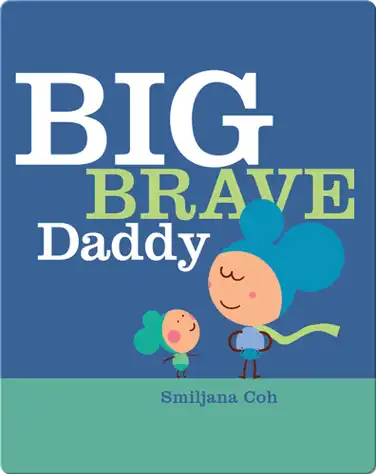 Big Brave Daddy book