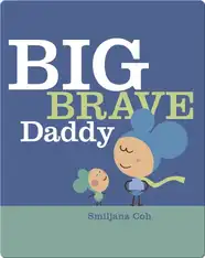 Big Brave Daddy