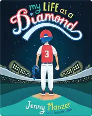 My Life as a Diamond